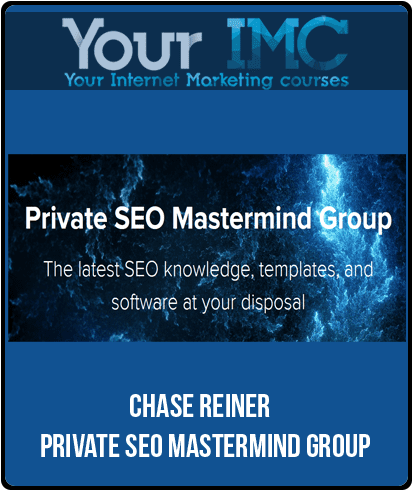 Chase Reiner - Private SEO Mastermind Group