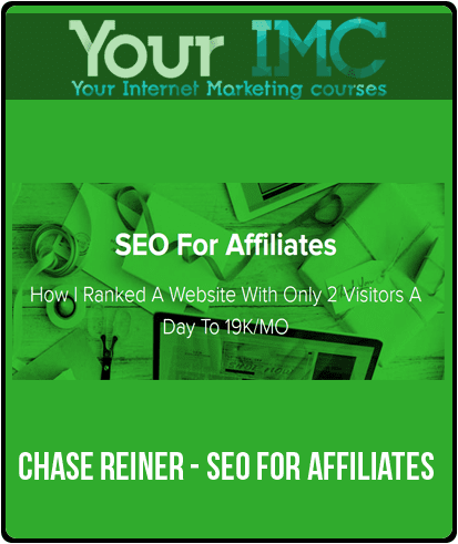 Chase Reiner - SEO For Affiliates