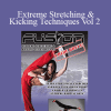 Chloe Bruce - Extreme Stretching & Kicking Techniques Vol 2