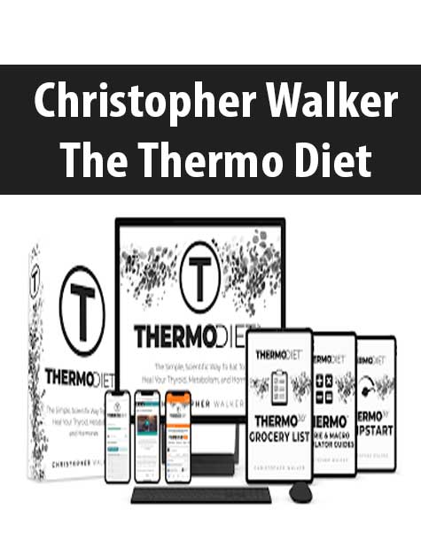 [Download Now] Christopher Walker – The Thermo Diet