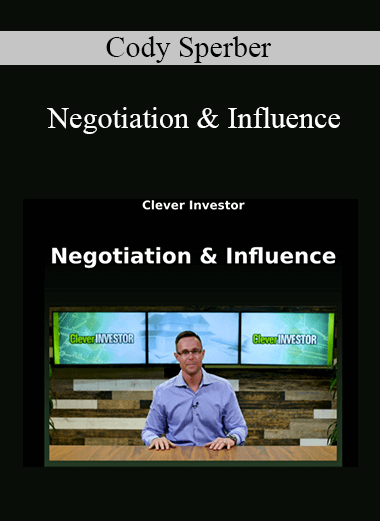 Cody Sperber - Negotiation & Influence