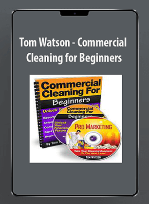 [Download Now] Tom Watson - Commercial Cleaning for Beginners