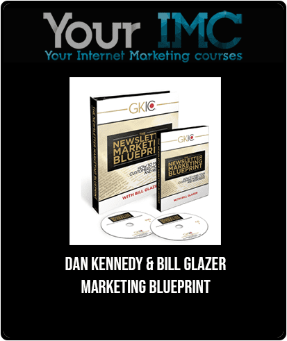 DAN KENNEDY & BILL GLAZER - MARKETING BLUEPRINT