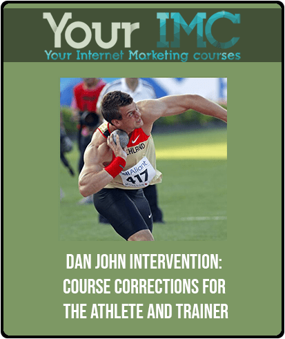 [Download Now] Dan John - Intervention: Course Corrections for the Athlete and Trainer