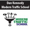 [Download Now] Dan Kennedy – Modern Traffic School