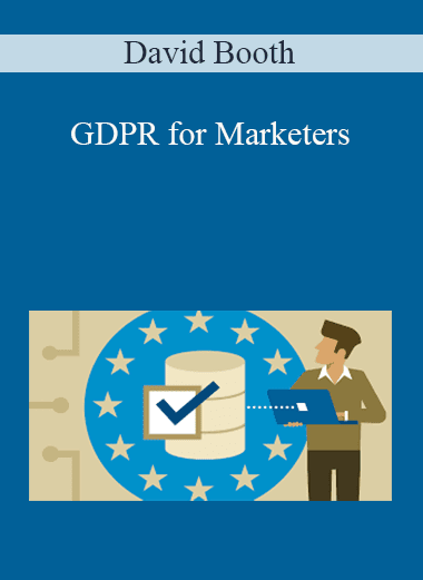 David Booth - GDPR for Marketers