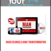 [Download Now] David DeAngelo - Man Transformation