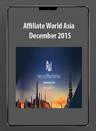 Affiliate World Asia - December 2015