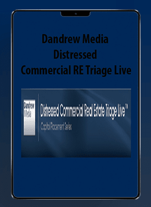 [Download Now] Dandrew Media - Distressed Commercial RE Triage Live