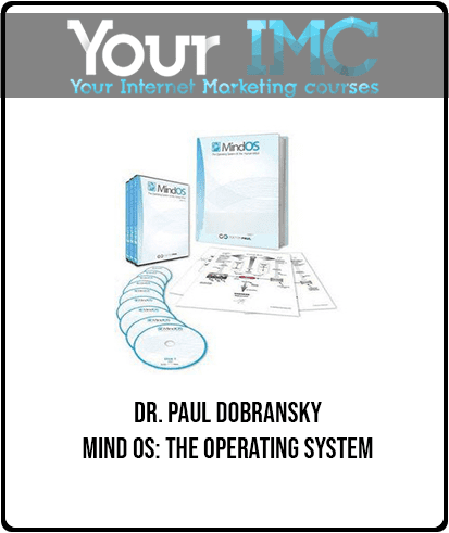 Dr. Paul Dobransky - Mind OS: The Operating System