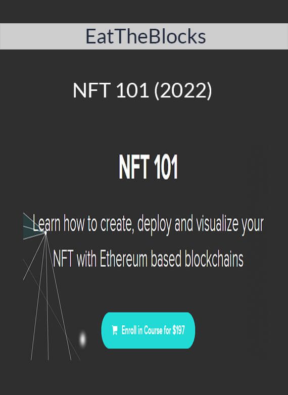 EatTheBlocks - NFT 101 (2022)