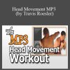 Fight Smart - Head Movement MP3 (by Travis Roesler)