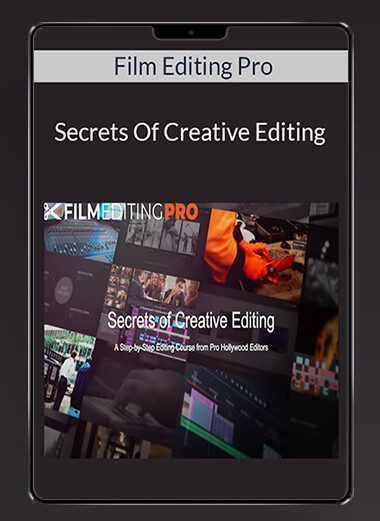 Film Editing Pro - Secrets Of Creative Editing