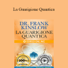 Frank Kinslow - La Guarigione Quantica