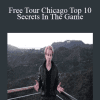 Free Tour Chicago Top 10 Secrets In The Game - RSD