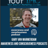 Gary van Warmerdam - Awareness and Consciousness Podcasts