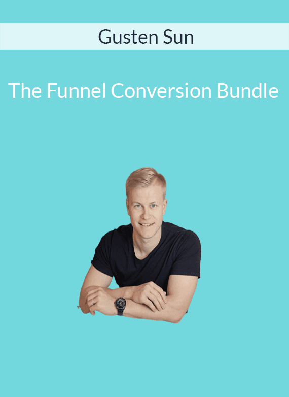 Gusten Sun – The Funnel Conversion Bundle