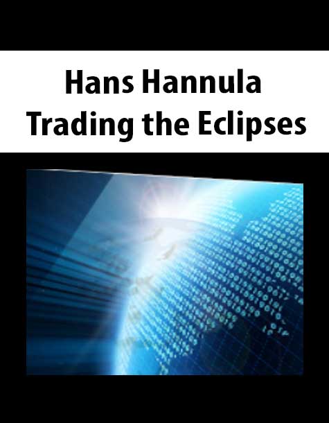 [Download Now] Hans Hannula – Trading the Eclipses