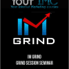 IM Grind - Grind Session Seminar