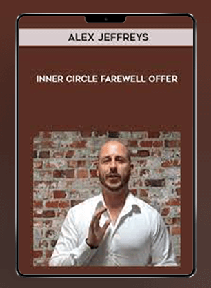 [Download Now] Alex Jeffreys - Inner Circle Farewell Offer