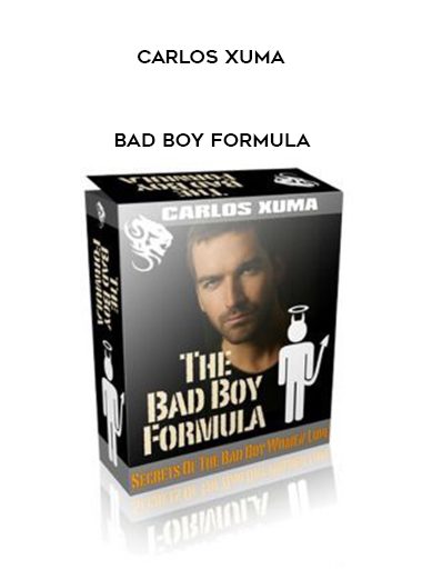 [Download Now] Carlos Xuma - Bad Boy Formula