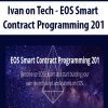 [Download Now] Ivan on Tech - EOS Smart Contract Programming 201