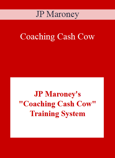 JP Maroney - Coaching Cash Cow