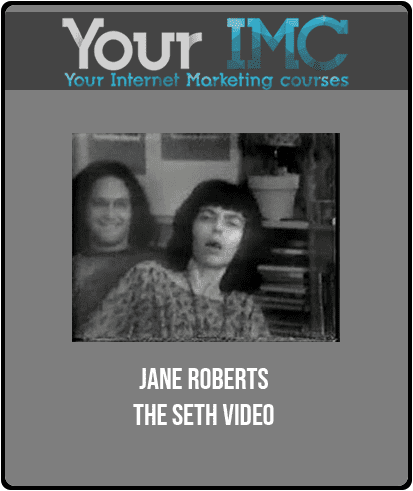 Jane Roberts - The Seth Video