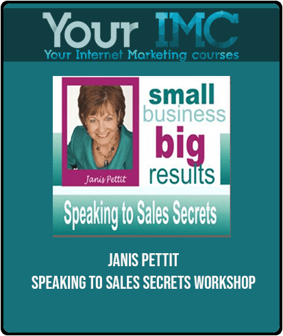 [Download Now] Janis Pettit - Speaking to Sales Secrets Workshop