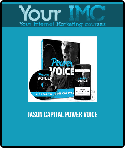 [Download Now] Jason Capital - Power Voice