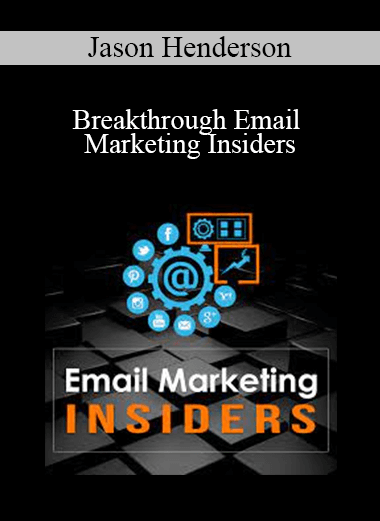 Jason Henderson - Breakthrough Email Marketing Insiders