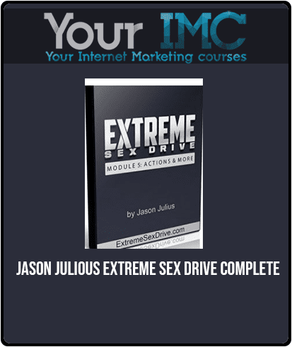 [Download Now] Jason Julious - Extreme Sex Drive Complete