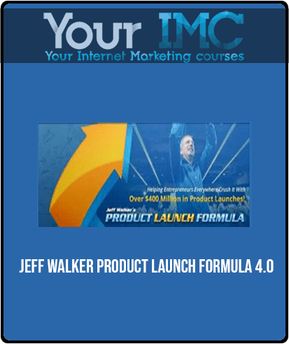 [Download Now] Jeff Walker - Product Launch Formula 4.0