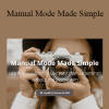 Jenna - Manual Mode Made Simple