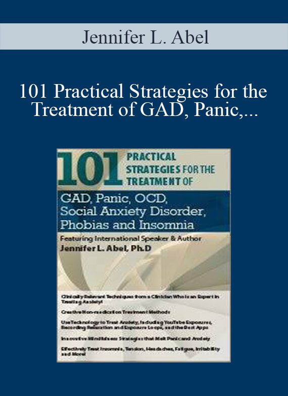 [Download Now] Jennifer L. Abel - 101 Practical Strategies for the Treatment of GAD