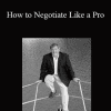 Jim Camp - How to Negotiate Like a Pro