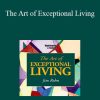 Jim Rohn - The Art of Exceptional Living