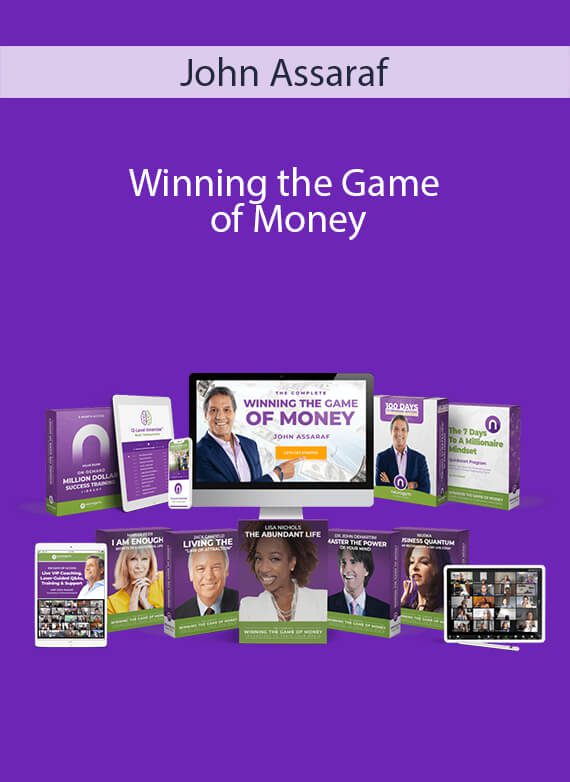 Winning the Game of Money - John Assaraf