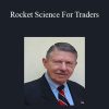 John Ehlers - Rocket Science For Traders