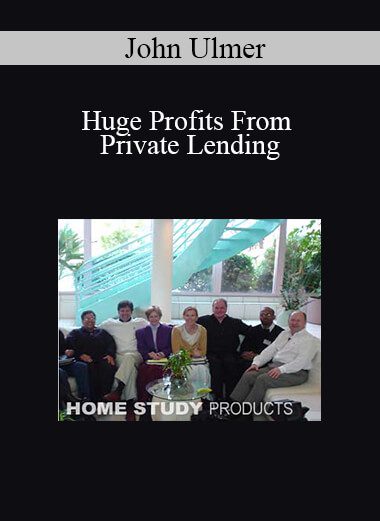 John Ulmer - Huge Profits From Private Lending