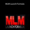 Jonathan Budd's - MLM Launch Formula