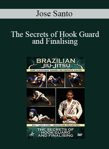 Jose Santo - The Secrets of Hook Guard and Finalising