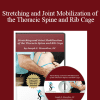 Joseph Muscolino - Stretching and Joint Mobilization of the Thoracic Spine and Rib Cage