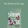 Julian Baggini - The Shrink and the Sage