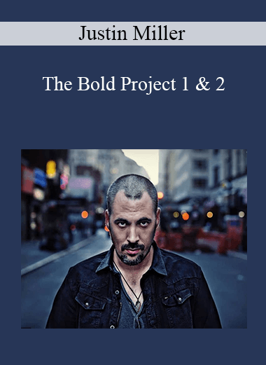 Justin Miller - The Bold Project 1 & 2