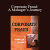 K. H. Spencer Pickett - Corporate Fraud: A Manager’s Journey