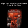 Kajukenbo – Fight In A Hostile Environment - Luis & Joe Diaz