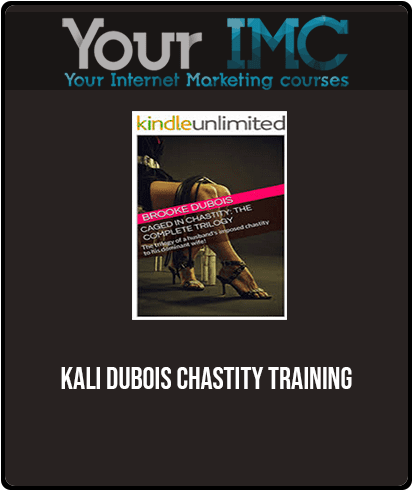 [Download Now] Kali Dubois - Chastity Training