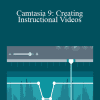 Kat Anderson - Camtasia 9: Creating Instructional Videos
