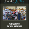 [Download Now] Kelly Serbonich - Eat More Superfoods